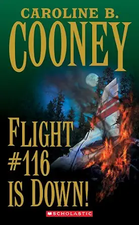 Flight #116 Is Down! Book By Caroline B. Cooney