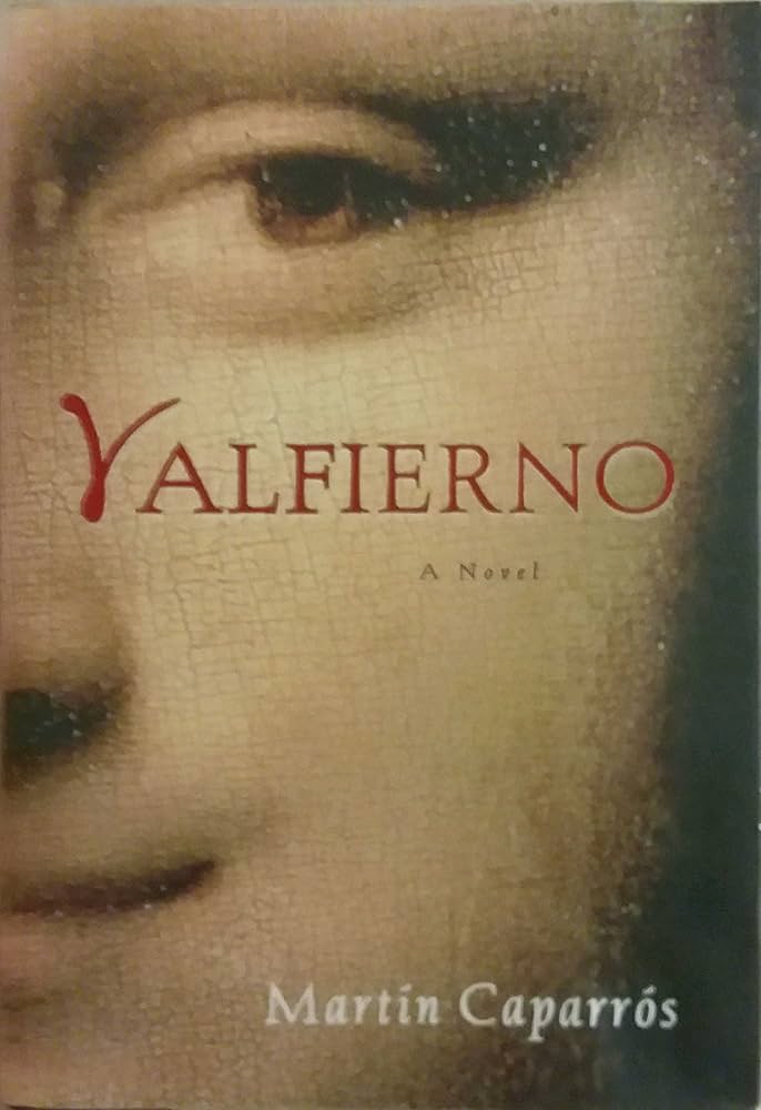 Valfierno: The Man Who Stole the Mona Lisa book by Martin Caparros