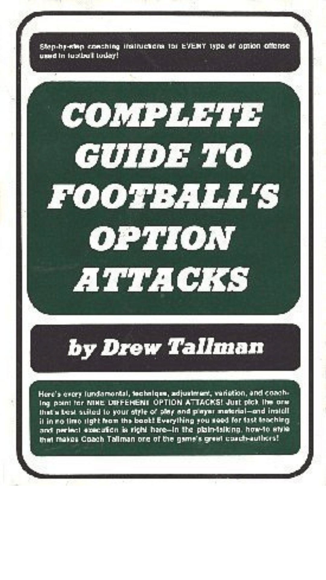 Complete Guide to Football's Option Attacks
