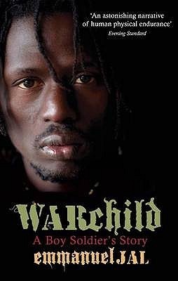 War Child: A Boy Soldier's Story book by Emmanuel Jal