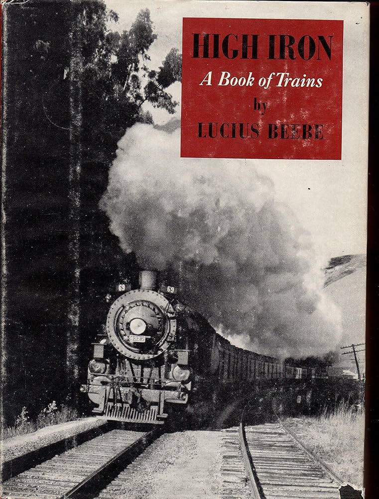 High Iron: A Book of Trains