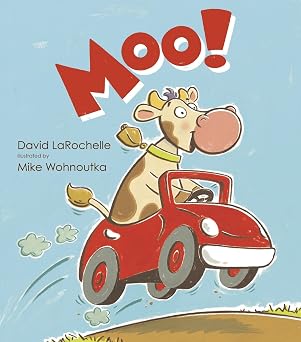 Moo! Book By David LaRochelle