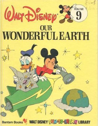 Our Wonderful Earth: Walt Disney Fun to Learn #9
