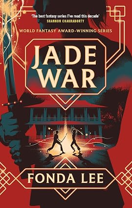 The Green Bone Saga #2 : Jade War book by Fonda Lee