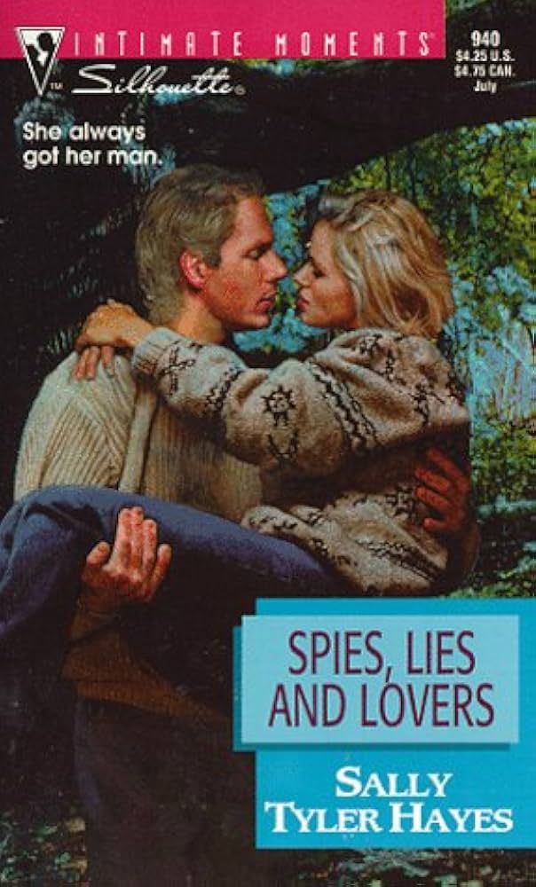Spies, Lies and Lovers book by Sally Tyler Hayes