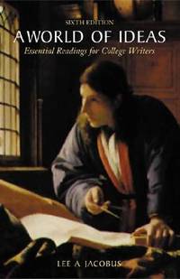 A World of Ideas: Essential Readings for College Writers book by Lee A. Jacobus