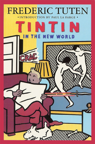 Tintin in the New World book by Frederic Tuten