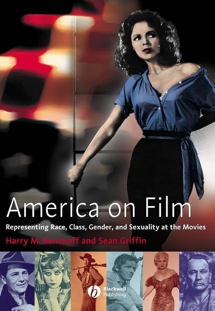 America on Film: Representing Race, Class, Gender, and Sexuality at the Movies