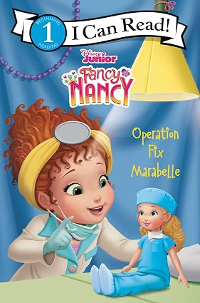 Disney Junior Fancy Nancy: Operation Fix Marabelle Book By Nancy Parent
