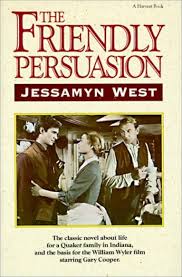 The Friendly Persuasion book by Jessamyn West