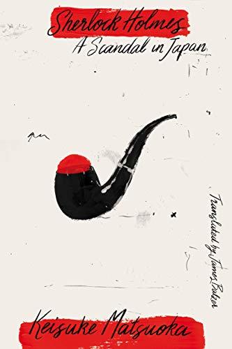 Sherlock Holmes: A Scandal in Japan book for Keisuke Matsuoka