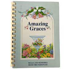 Amazing Graces: Meals and Memories from the Parsonage