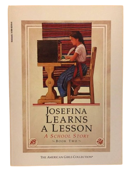 Josefina Learns a Lesson : A School Story (American Girl: Josefina #2)