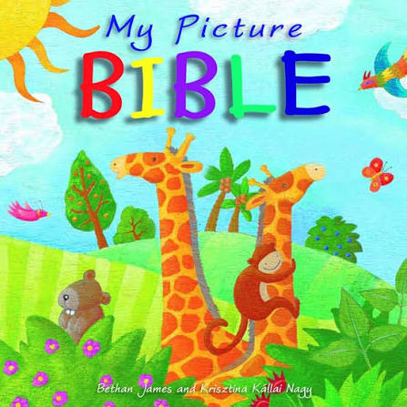 My Picture Bible (Board Book) by Bethan James