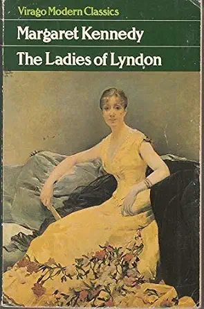 The Ladies of Lyndon (Virago Modern Classics) Book ByMargaret Kennedy
