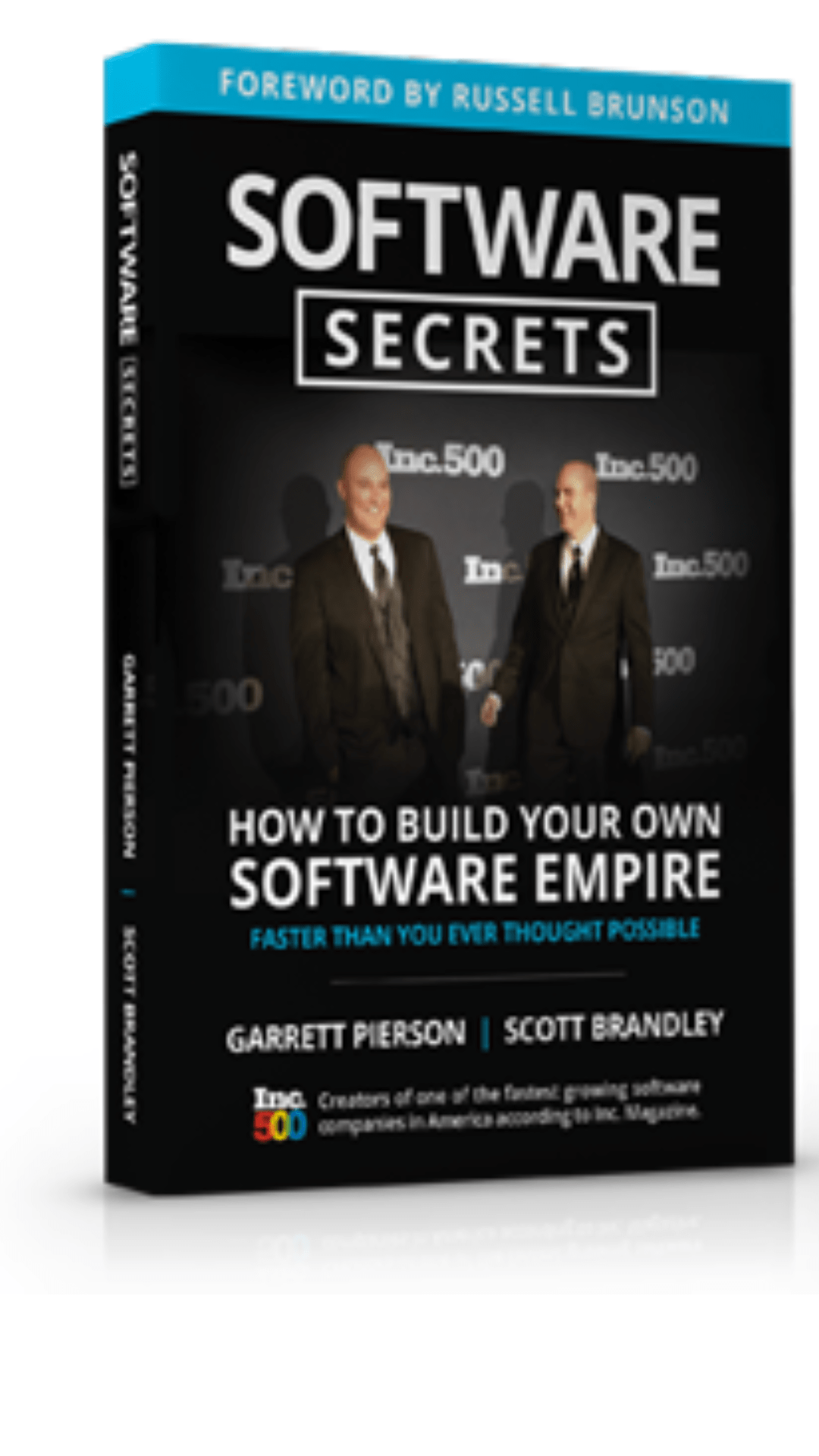 Software Secrets: How to Build Your Own Software Empire Faster Than You Ever Thought Possbile