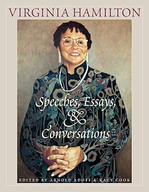 Virginia Hamilton: Speeches, Essays, and Conversations book by Virginia Hamilton