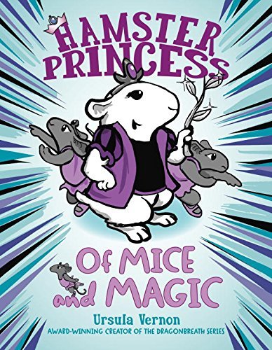 Hamster Princess #2: Of Mice and Magic book by Ursula Vernon