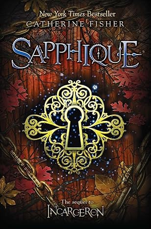 Sapphique (Incarceron) book by Catherine Fisher