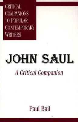 John Saul : A Critical Companion: Paul Bail