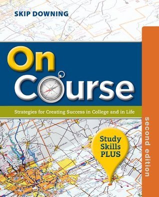 On Course, Study Skills Plus Edition book by Skip Downing