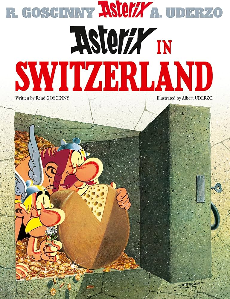 Asterix #16: Asterix in Switzerland by Rene Goscinny