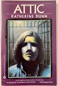 Attic Book By Katherine Dunn