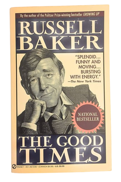 The Good Times Book by Russell Baker