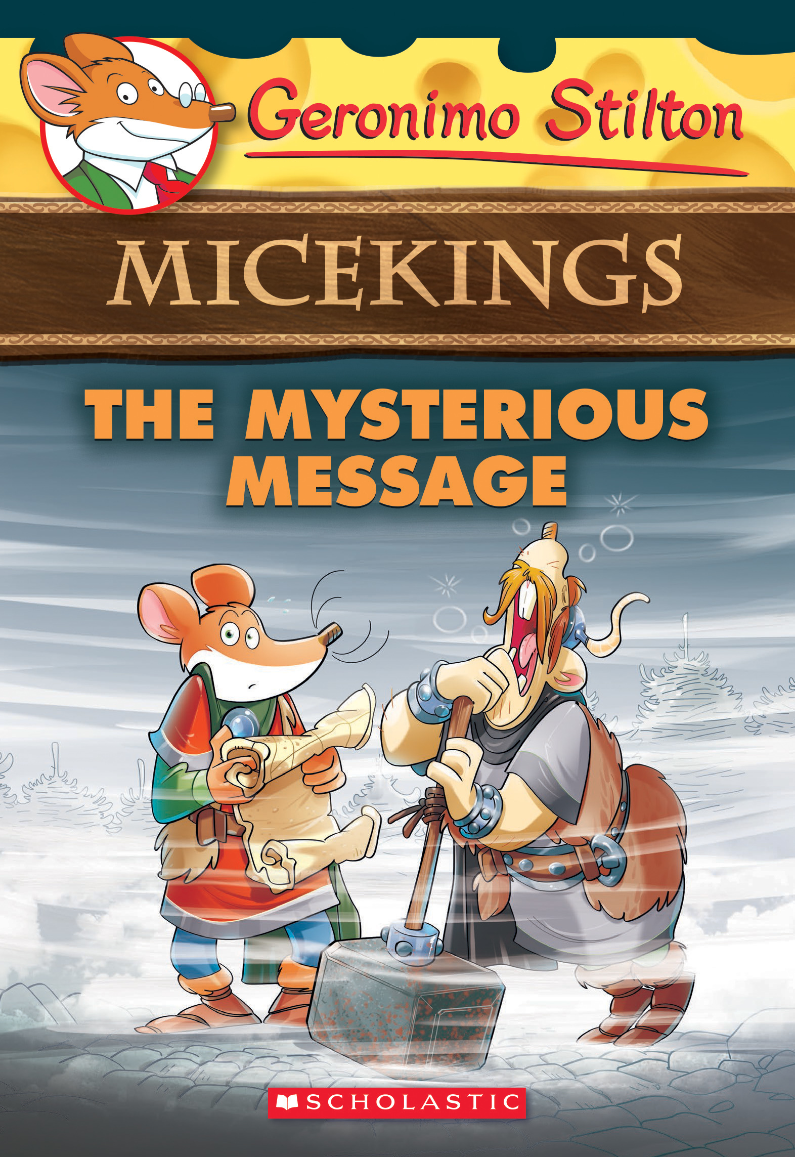 Geronimo Stilton Micekings #5: The Mysterious Message book by Geronimo Stilton