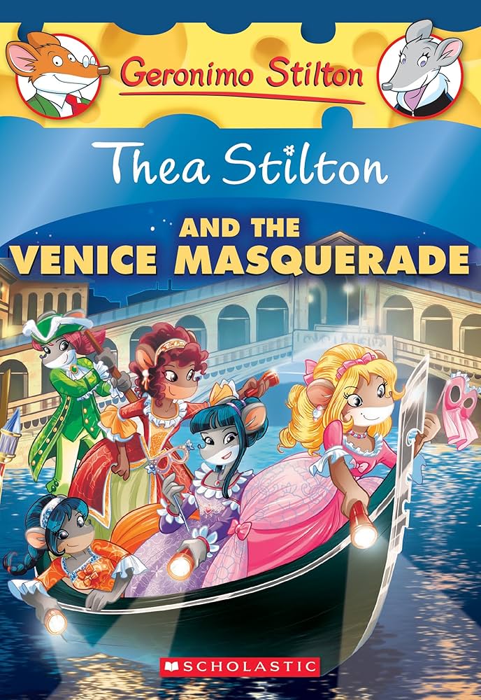 Thea Stilton #26: Thea Stilton and the Venice Masquerade book by Thea Stilton , Geronimo Stilton