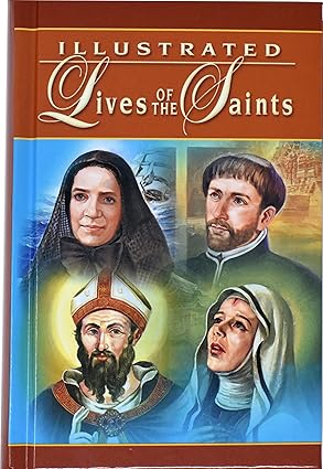 Illustrated Lives of the Saints: For Every Day of the Year book by Hugo H. Hoever