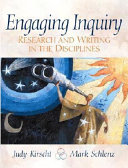 Engaging Inquiry: Research and Writing in the Disciplines book by Judy Kirscht