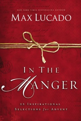 In the Manger book by Max Lucado