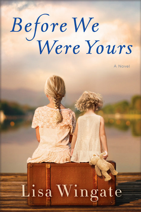 Before We Were Yours book by Lisa Wingate