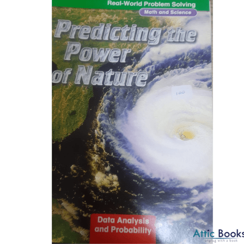 Real-World Problem Solving: predicting the power of nature (Math and Science, Data Analysis and Probability)