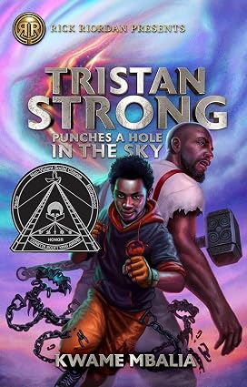 Tristan Strong #1: Tristan Strong Punches a Hole in the Sky book by Kwame Mbalia, Rick Riodarn
