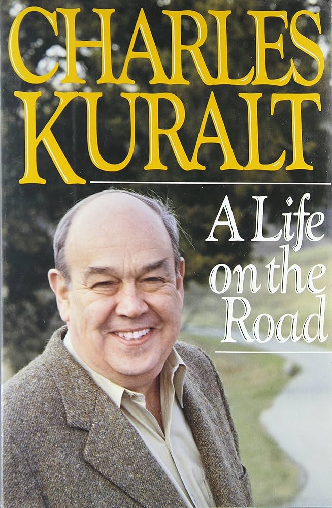 A Life on the Road book by Charles Kuralt