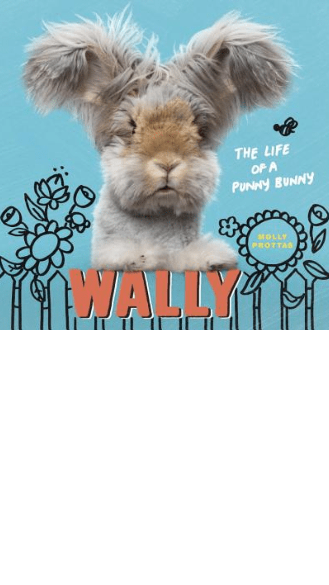 Wally : The Life of a Punny Bunny