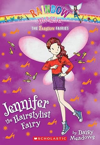 Jennifer the Hairstylist Fairy (The Fashion Fairies #5): A Rainbow Magic Book