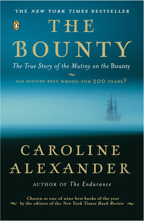 The Bounty: The True Story of the Mutiny on the Bounty book by Caroline Alexander