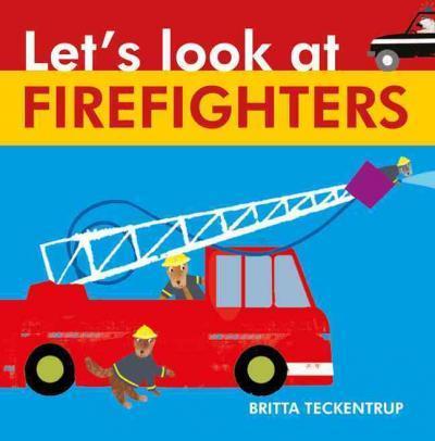 Let's Look at Firefighters (Board Book)