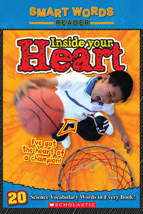 Smart Words Science Reader: Inside Your Heart The Circulatory and Respiratory systems book By Vicky Willows