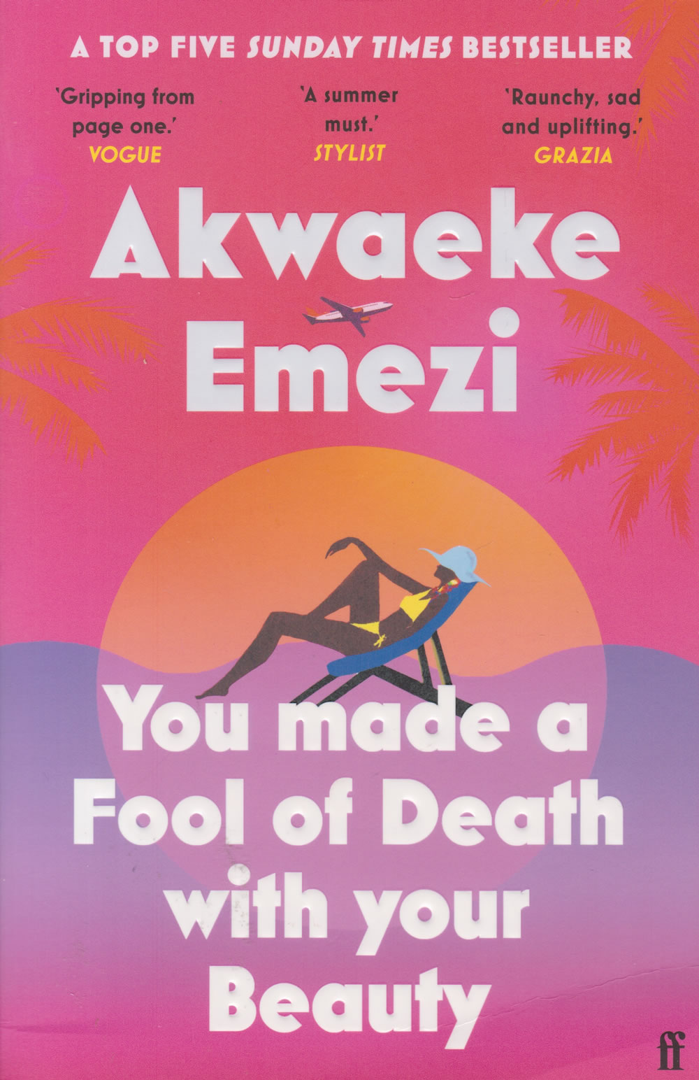 You Made a Fool of Death With Your Beauty book by Akwaeke Emezi