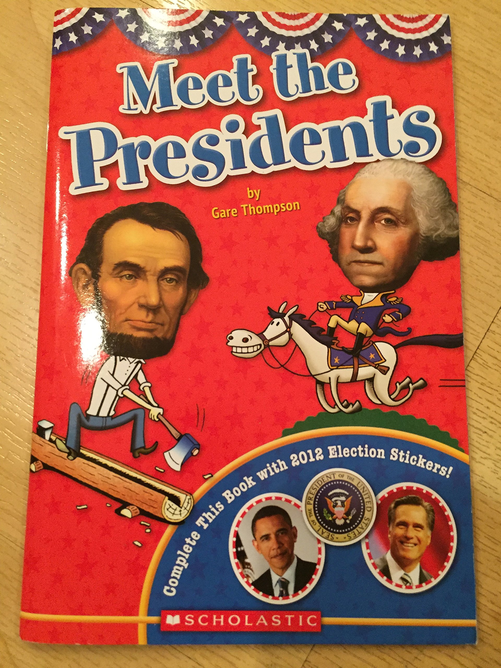 Meet the Presidents! book by Gare Thompson