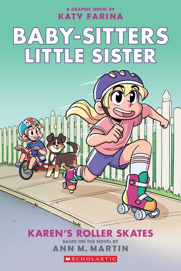 Baby-Sitters Little Sister Graphic Novel #2: Karen's Roller Skates Book book by Ann M. Martin