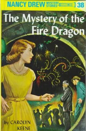 Nancy Drew #38: The Mystery of the Fire Dragon