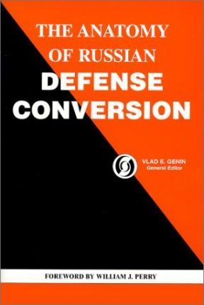 The Anatomy of Russian Defense Conversion