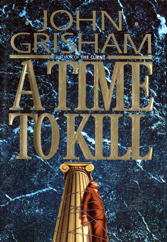 A Time to Kill book by John Grisham