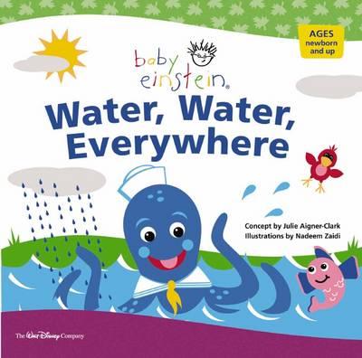 Baby Einstein: Water Water Everywhere (Bath Book)