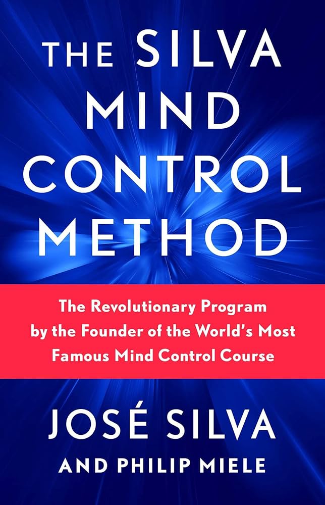 The Silva Mind Control Method book by Jose Silva